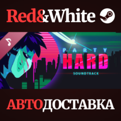 Party Hard OST DLC * STEAM РОССИЯ🔥АВТОДОСТАВКА