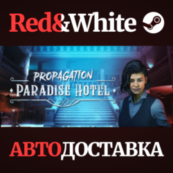 Propagation: Paradise Hotel * STEAM🔥АВТОДОСТАВКА