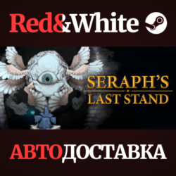 Seraph's Last Stand * STEAM РОССИЯ🔥АВТОДОСТАВКА