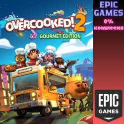 Overcooked! 2 — Gourmet Edition ПК EPIC GAMES EGS PC ЭПИК ГЕЙМС ЕГС