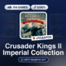 Crusader Kings II Imperial Collection (Steam Ключ) РФ-СНГ-МИР   ПОДАРОК