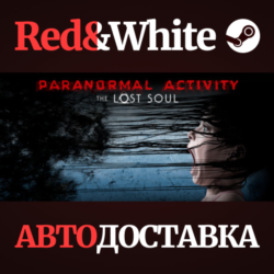 Paranormal Activity: The Lost Soul * STEAM RU🔥