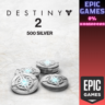 500 Серебро Destiny 2 ПК EPIC GAMES EGS PC ЭПИК ГЕЙМС ЕГС