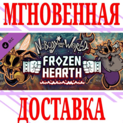 ✅Nobody Saves the World Frozen Hearth⭐Steam\РФ Мир\Key⭐