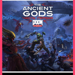 DOOM ETERNAL: THE ANCIENT GODS - PART ONE  PC WIN КЛЮЧ