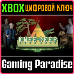 ❗KNEE DEEP❗XBOX ONE/X|S🔑КЛЮЧ❗