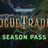 Warhammer 40,000: Rogue Trader - Season Pass DLC