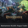 Warhammer 40,000: Rogue Trader    PS5   ТУРЦИЯ