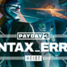 PAYDAY 3: Syntax Error Heist DLC * STEAM RU