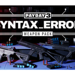 PAYDAY 3: Syntax Error Weapon Pack DLC * STEAM RU