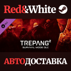 Trepang2 - Survival Mode DLC * STEAM🔥АВТОДОСТАВКА