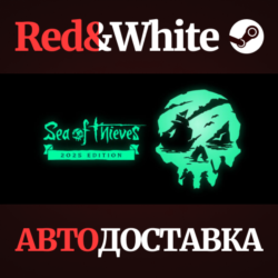 Sea of Thieves 2023 Edition * STEAM🔥АВТОДОСТАВКА