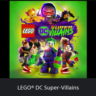 LEGO® DC Super-Villains    PS4/PS5   ТУРЦИЯ