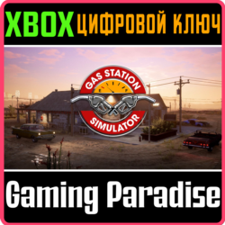 ❗GAS STATION SIMULATOR❗XBOX ONE/X|S🔑КЛЮЧ❗