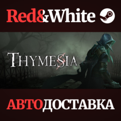 Thymesia * STEAM РОССИЯ🔥АВТОДОСТАВКА
