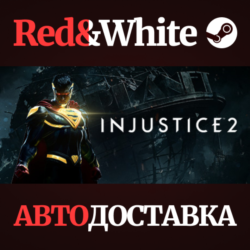 Injustice™ 2 * STEAM РОССИЯ  АВТОДОСТАВКА