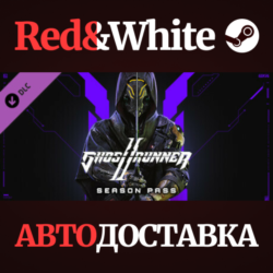 Ghostrunner 2 - Season Pass DLC * STEAM🔥АВТОДОСТАВКА