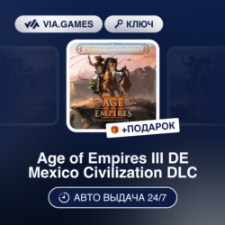 Age of Empires III DE Mexico Civilization DLC (Steam Ключ) МИР (Не все страны)   ПОДА