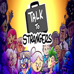 Talk to Strangers (Steam ключ / РФ Весь Мир)