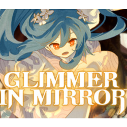 ⭐️ Glimmer in Mirror [Steam/Global][CashBack]