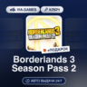 Borderlands 3 Season Pass 2 DLC (Steam Ключ) МИР (Не все страны)   ПОДАРОК
