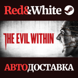 The Evil Within * STEAM РОССИЯ  АВТОДОСТАВКА