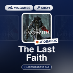 The Last Faith (Steam Ключ)   ПОДАРОК