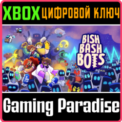 ❗BISH BASH BOTS❗XBOX ONE/X|S🔑КЛЮЧ❗