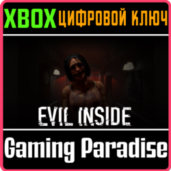 ❗EVIL INSIDE❗XBOX ONE/X|S🔑КЛЮЧ❗