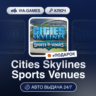 Cities Skylines Sports Venues DLC (Steam Ключ) РФ-СНГ-МИР   ПОДАРОК