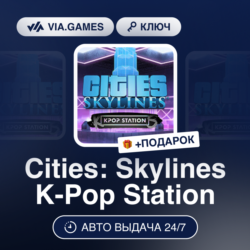 Cities: Skylines K-Pop Station DLC (Steam Ключ) РФ-СНГ-МИР   ПОДАРОК