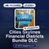 Cities Skylines Financial Districts Bundle DLC (Steam Ключ) РФ-СНГ-МИР   ПОДАРОК