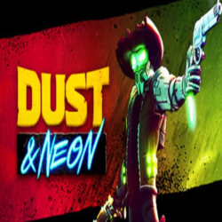 Dust & Neon (Steam ключ / РФ Мир)