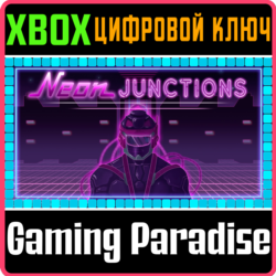 ❗NEON JUNCTIONS❗XBOX ONE/X|S🔑КЛЮЧ❗
