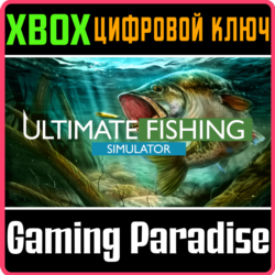 ❗ULTIMATE FISHING SIMULATOR❗XBOX ONE/X|S🔑КЛЮЧ❗