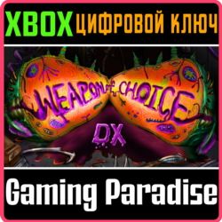 ❗WEAPON OF CHOICE DX❗XBOX ONE/X|S🔑КЛЮЧ❗