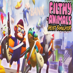 Filthy Animals | Heist Simulator (Steam ключ / РФ Мир)