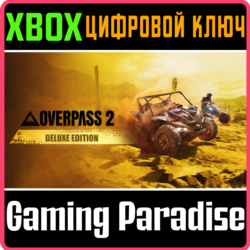 ❗OVERPASS 2 DELUXE EDITION❗XBOX X|S🔑КЛЮЧ❗