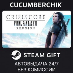 CRISIS CORE –FINAL FANTASY VII– REUNION -DIGITAL DELUXE EDITION STEAM GIFT RU МИР