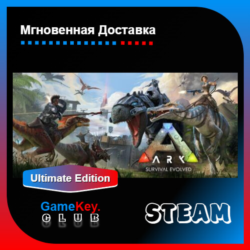 ARK: Survival Evolved   7 DLC | Steam Оффлайн