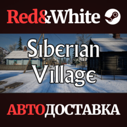 Siberian Village * STEAM РОССИЯ🔥АВТОДОСТАВКА
