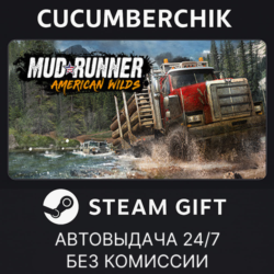 MudRunner - American Wilds Edition✅STEAM GIFT AUTO✅RU МИР