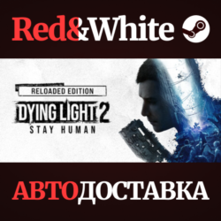 Dying Light 2 * STEAM РОССИЯ  АВТОДОСТАВКА