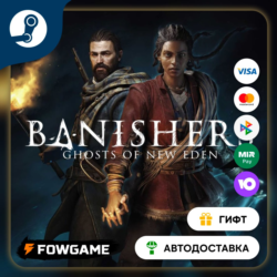 🟡 Banishers: Ghosts of New Eden 🎁 STEAM GIFT 🚀 Выбор региона ⚡ АВТОДОСТАВКА