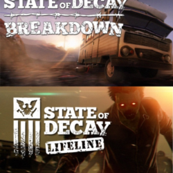 State of Decay - Breakdown   Lifeline (2xSteam Gifts)