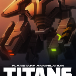 Planetary Annihilation: TITANS (Steam Gift Region Free)