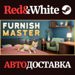Furnish Master * STEAM РОССИЯ🔥АВТОДОСТАВКА