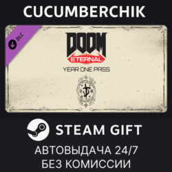 DOOM Eternal Year One Pass STEAM GIFT AUTO RU МИР