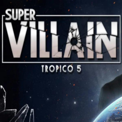 DLC Tropico 5 - Supervillain КЛЮЧ   STEAM РФ СНГ