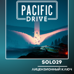 Pacific Drive (Выбор Издания) Steam Ключ Россия   СНГ
